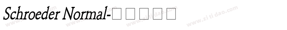 Schroeder Normal字体转换